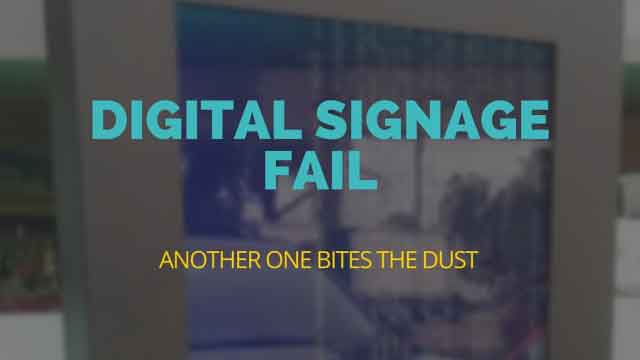 Digital Sign Fail